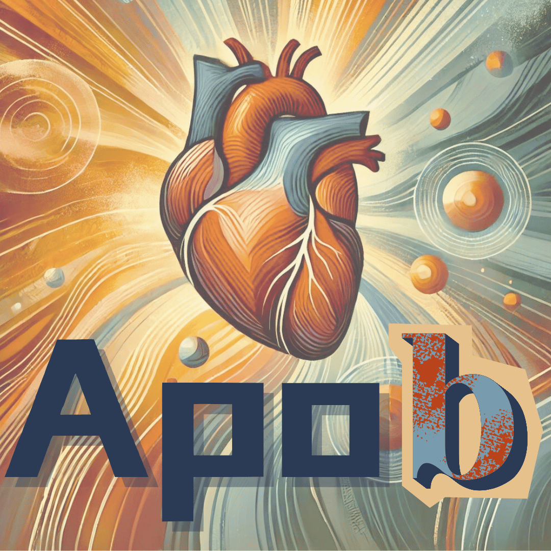 Apolipoprotein B: What It Is and Why It Matters